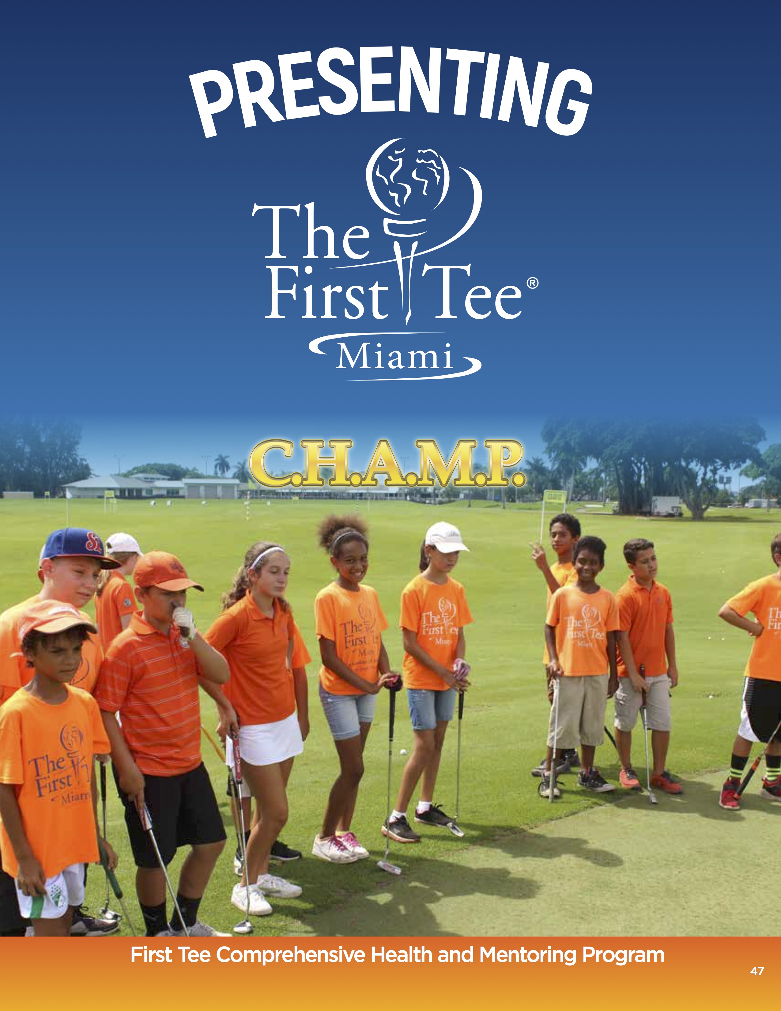 Presenting The First Tee of Miami CHAMP First Tee Miami